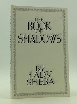 Seller image for THE BOOK OF SHADOWS for sale by Kubik Fine Books Ltd., ABAA