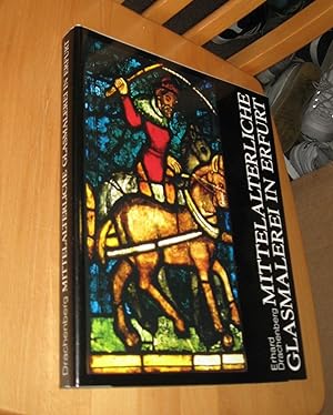 Bild des Verkufers fr Mittelalterliche Glasmalerei in Erfurt zum Verkauf von Dipl.-Inform. Gerd Suelmann