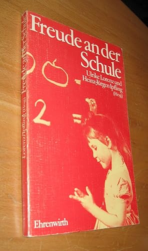 Seller image for Freude an der Schule for sale by Dipl.-Inform. Gerd Suelmann