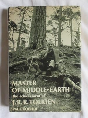 Master of Middle Earth: The Achievement of J.R.R. Tolkien