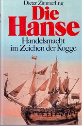 Die Hanse. Handelsmacht im Zeichen der Kogge.