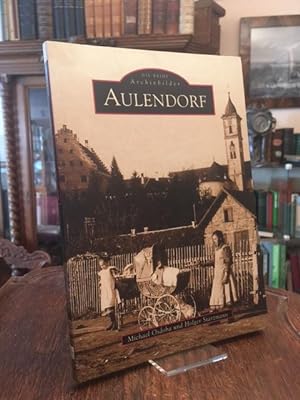 Bild des Verkufers fr Aulendorf : Heimat, Schloss, Geschichte und Museum in Aulendorf. zum Verkauf von Antiquariat an der Stiftskirche