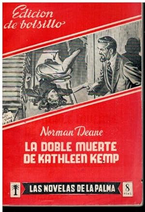 Imagen del vendedor de LA DOBLE MUERTE DE KATHLEEN KEMP. Trad. J. F. Yez. a la venta por angeles sancha libros