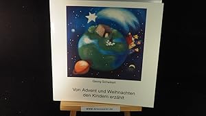 Seller image for Von Advent und Weihnachten den Kindern erzhlt. for sale by Versandantiquariat Ingo Lutter