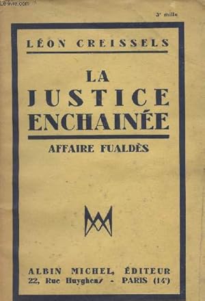 Seller image for La justice enchane - Affaire Fualds for sale by Le-Livre
