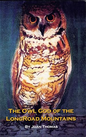 The Owl God of Long Road Mountains