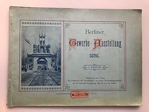 Berliner Gewerbe-Ausstellung 1896, 1. Serie,