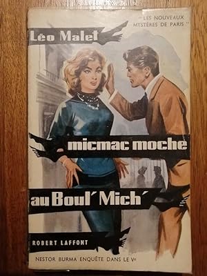 Micmac moche au boul Mich Les nouveaux mystères de Paris Enquête dans le 5ème arrondissement 1957...