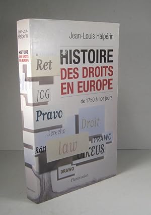 Histoire des droits en Europe, de 1750 à nos jours