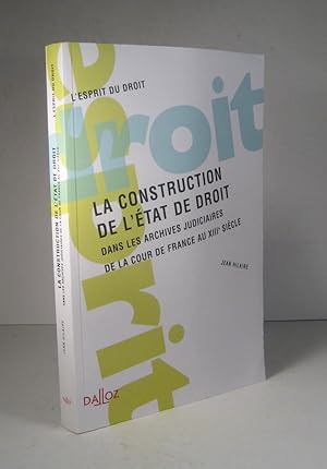 La construction de l'État de droit dans les archives judiciaires de la Cour de France au XIIIe (1...