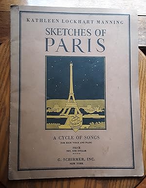 Image du vendeur pour Sketches of Paris: A Cycle of Songs for High Voice and Piano mis en vente par Grandma Betty's Books
