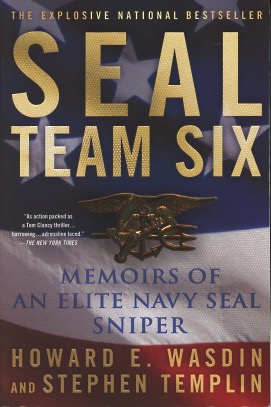 Seller image for Seal Team Six: Memoirs Of An Elite Navy Seal Sniper for sale by Kenneth A. Himber