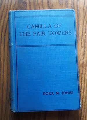 Immagine del venditore per Camilla of The Fair Towers venduto da Grandma Betty's Books