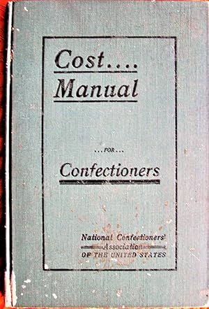 Cost Manual Prepared for National Confectioners' Association of the United States