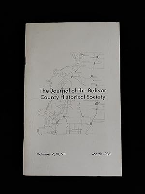 Seller image for The Journal of the Bolivar County Historical Society: Volumes V(5), VI(6), VII(7) for sale by Second Edition Books