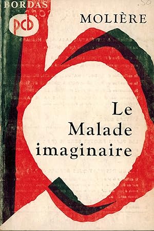 Seller image for Le Malade Imaginaire - Les Petits Classiques Bordas for sale by ! Turtle Creek Books  !