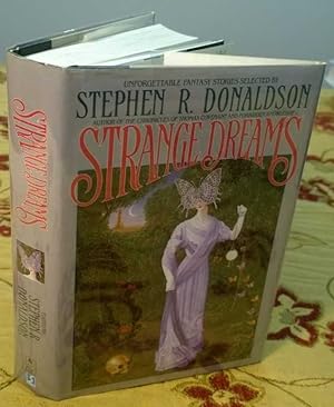 Strange Dreams (Unforgettable Fantasy Stories selected by Stephen R. Donaldson)