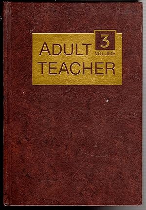 Seller image for Adult Teacher Volume 3 September 2015-August 2016 for sale by The Sun Also Rises