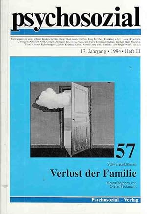 Imagen del vendedor de Verlust der Familie. Nr. 57. psychosozial; 17. Jg.; 1994; Heft III. Hrsg. v. Dieter Beckmann. a la venta por Fundus-Online GbR Borkert Schwarz Zerfa