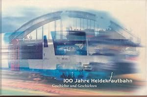 Seller image for 100 Jahre Heidekrautbahn. Geschichte und Geschichten 1901-2001. Niederbarnimer Eisenbahn-Aktiengesellschaft (NEB). Gruwort Manfred Stolpe. Gruwort Eberhard Diepgen. Vorwort Detlef Brocker. for sale by Fundus-Online GbR Borkert Schwarz Zerfa