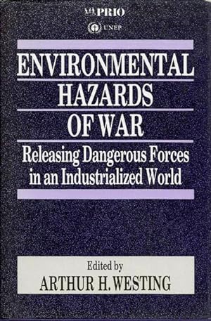 Immagine del venditore per Environmental Hazards of War: Releasing Dangerous Forces in an Industrialized World venduto da The Armadillo's Pillow