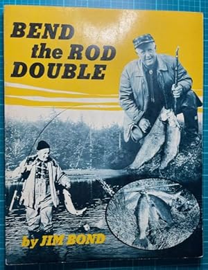Seller image for BEND THE ROD DOUBLE (Signed by Author) for sale by NorthStar Books