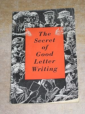 The Secret Of Good Letter Writing