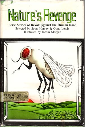 Nature's Revenge: Eerie Stories of Revolt Against the Human Race