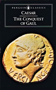 Seller image for THE CONQUEST OF GAUL for sale by Round Table Books, LLC