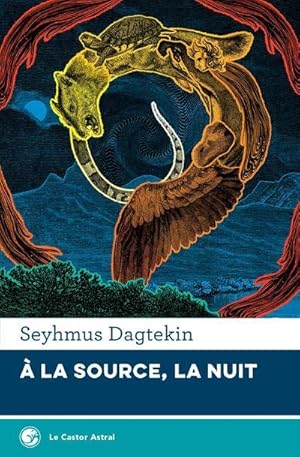 Image du vendeur pour  la source, la nuit mis en vente par Chapitre.com : livres et presse ancienne