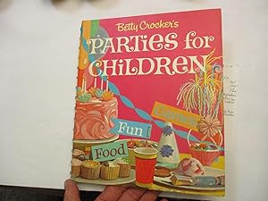 Image du vendeur pour Betty Crocker's Parties for Children mis en vente par Dean's Books