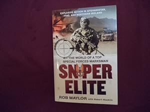 Image du vendeur pour Sniper Elite. The World of a Top Special Forces Marksman. mis en vente par BookMine
