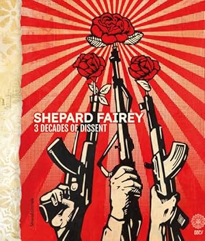 Seller image for Shepard Fairey : 3 Decades of Dissent for sale by GreatBookPrices