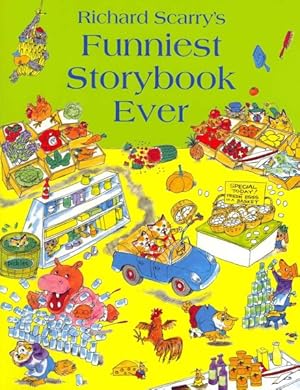 Seller image for Richard Scarry's Funniest Storybook Ever for sale by GreatBookPricesUK