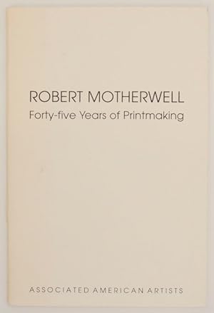 Bild des Verkufers fr Robert Motherwell Forty-Five Years of Printmaking zum Verkauf von Jeff Hirsch Books, ABAA