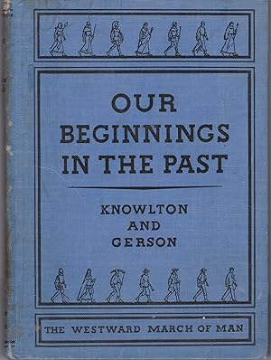 Seller image for Our Beginnings in the Past for sale by CKBooks