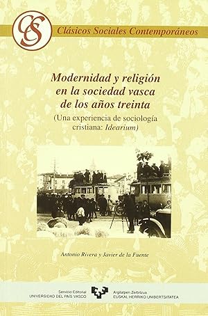 Imagen del vendedor de Modernidad y religin en la sociedad vasca de los aos treinta (una experiencia de sociologa cristiana, "Idearium") a la venta por Imosver