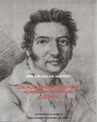 Imagen del vendedor de Jose Musso Valiente(1785-1838): Humanismo y Literatura Ilustrada a la venta por Imosver