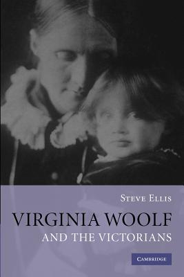 Seller image for Virginia Woolf and the Victorians (Paperback or Softback) for sale by BargainBookStores
