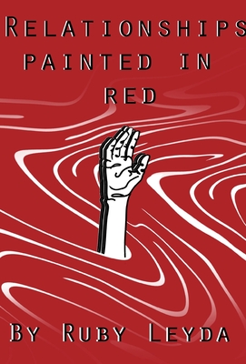 Immagine del venditore per Relationships Painted In Red: A Lesbian Heartbreak Poetry Book (Hardback or Cased Book) venduto da BargainBookStores