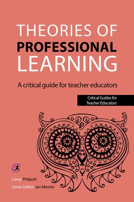 Image du vendeur pour Theories of Professional Learning: A Critical Guide for Teacher Educators (Paperback or Softback) mis en vente par BargainBookStores