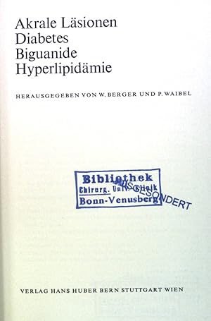 Bild des Verkufers fr Akrale Lsionen, Diabetes, Biguanide, Hyperlipidmie. Aktuelle Probleme in der Angiologie ; Band. 16. zum Verkauf von books4less (Versandantiquariat Petra Gros GmbH & Co. KG)