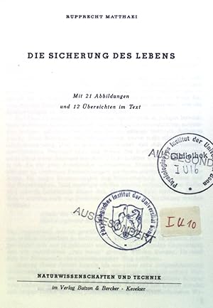 Bild des Verkufers fr Die Sicherung des Lebens. Naturwissenschaften und Technik, Vom Leben des Leibes, Erstes Buch zum Verkauf von books4less (Versandantiquariat Petra Gros GmbH & Co. KG)