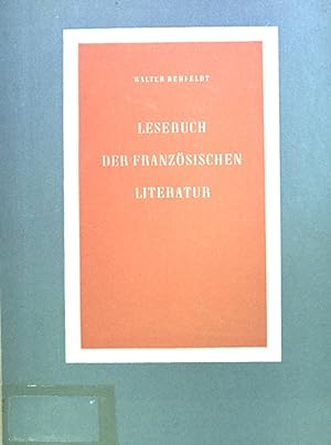 Bild des Verkufers fr Lesebuch der franzsischen Literatur, vom 16. Jahrhundert bis zur Gegenwart. zum Verkauf von books4less (Versandantiquariat Petra Gros GmbH & Co. KG)