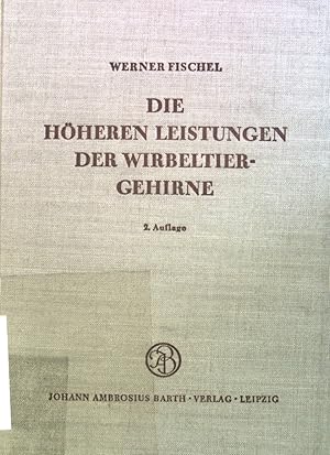 Immagine del venditore per Die hheren Leistungen der Wirbeltiergehirne. venduto da books4less (Versandantiquariat Petra Gros GmbH & Co. KG)