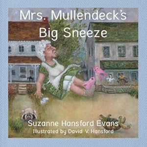 Bild des Verkufers fr Mrs. Mullendeck's Big Sneeze (Paperback or Softback) zum Verkauf von BargainBookStores