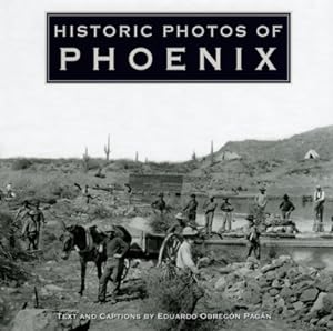Seller image for Historic Photos of Phoenix (Hardback or Cased Book) for sale by BargainBookStores