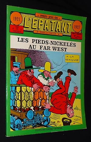Image du vendeur pour Les Pieds Nickels au Far-West (aventures parues dans l'Epatant) mis en vente par Abraxas-libris