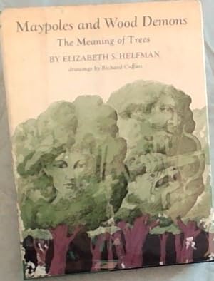 Seller image for Maypoles and Wood Demons; The Meaning of Trees, for sale by Chapter 1