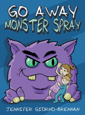 Bild des Verkufers fr Go Away Monster Spray (Hardback or Cased Book) zum Verkauf von BargainBookStores